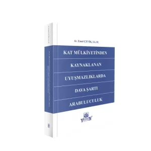 Kat Mülkiyetinden Kaynaklanan Uyuşmazlıklarda Dava Şartı Arabuluculuk