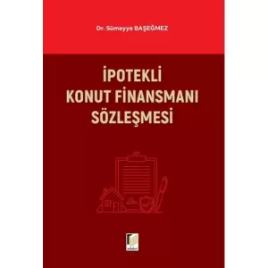 İpotekli Konut Finansmanı Sözleşmesi