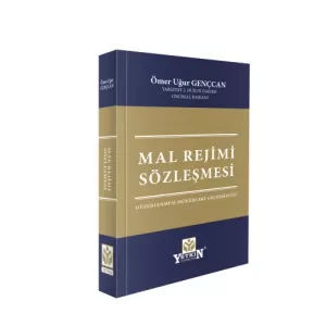 Mal Rejimi Sözleşmesi – Düzenlenmesi, Hükümleri, Geçersizliği