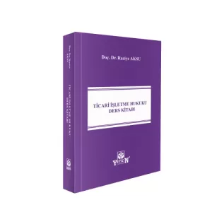 Ticari İşletme Hukuku Ders Kitabı