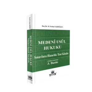 Medeni Usul Hukuku Sınavlara Hazırlık Test Kitabı