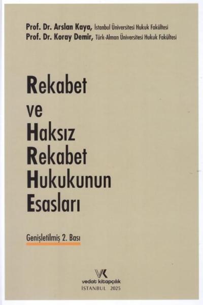 Rekabet ve Haksız Rekabet Hukukunun Esasları