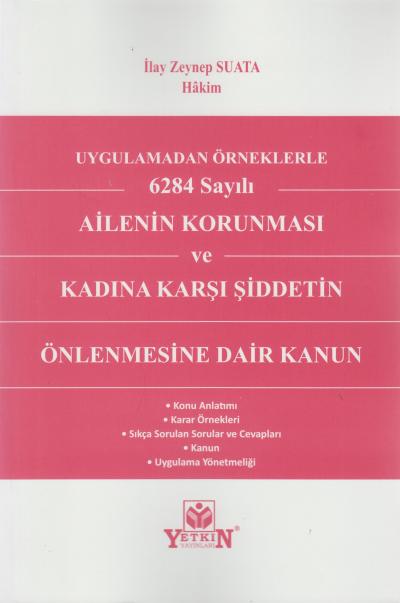 Ailenin Korunması ve Kadına Karşı Şiddetin Önlenmesine Dair Kanun