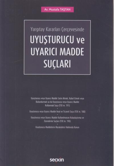 Uyuşturucu ve Uyarıcı Madde Suçları