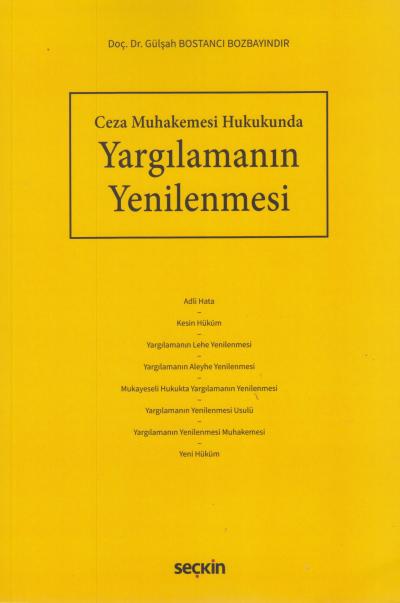 Ceza Muhakemesi Hukukunda Yargılamanın Yenilenmesi