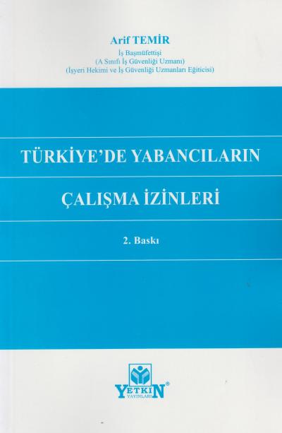 Türkiye'de Yabancıların Çalışma İzinleri