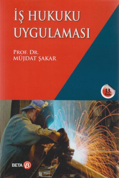 İş Hukuku Uygulaması