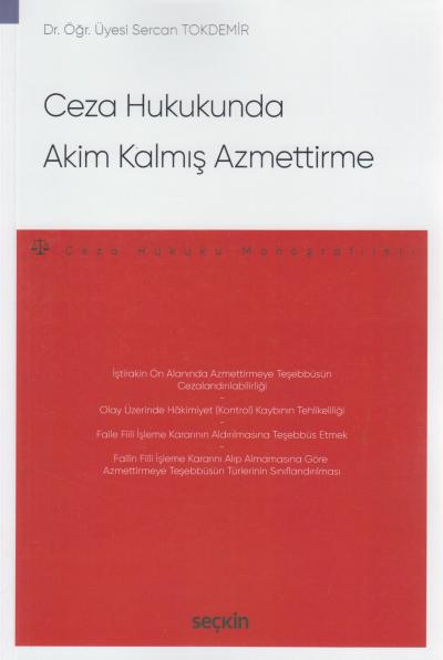 Ceza Hukukunda Akim Kalmış Azmettirme