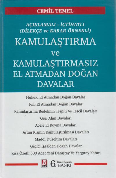 Kamulaştırma ve Kamulaştırmasız El Atmadan Doğan Davalar