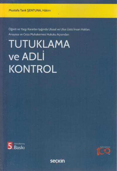 Tutuklama ve Adli Kontrol