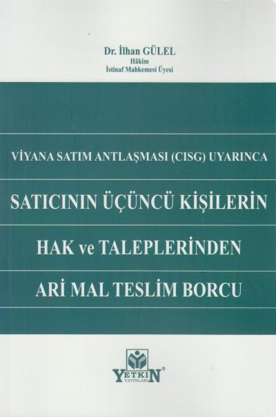 Satıcının Üçüncü Kişilerin Hak ve Taleplerinden Ari Mal Teslim Borcu