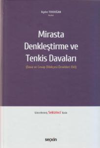 Mirasta Denkleştirme ve Tenkis Davaları