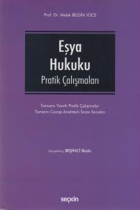Eşya Hukuku Pratik Çalışmaları