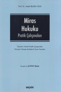 Miras Hukuku Pratik Çalışmaları