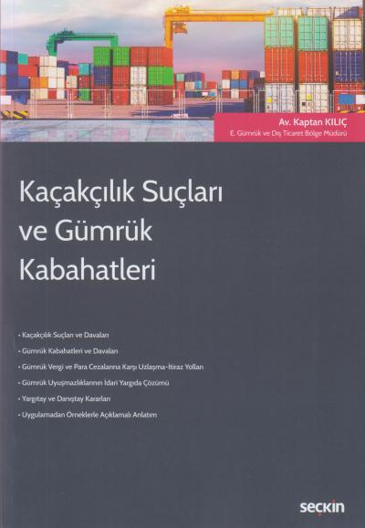 Kaçakçılık Suçları ve Gümrük Kabahatleri
