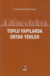Toplu Yapılarda Ortak Yerler