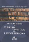 Introduction to Turkish Civil Law and Law of
Persons