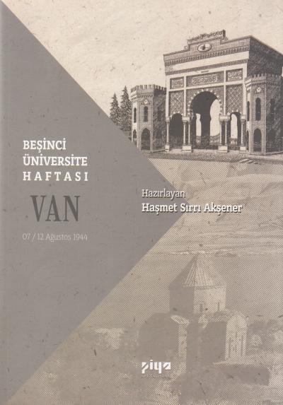 Beşinci Üniversite Haftası Van 7/12 Ağustos 1944