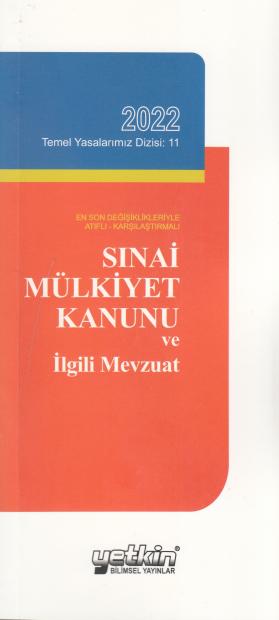 Sınai Mülkiyet Kanunu ve İlgili Mevzuat