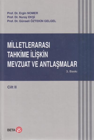 Milletlerarası Tahkime İlişkin Mevzuat ve Antlaşmalar Cilt II