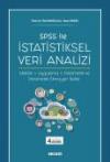 SPSS ileİstatistiksel Veri Analizi İstatistik
– Uygulama – Parametrik ve Parametrik Olmayan
Testler