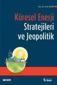 Küresel Enerji Stratejileri ve Jeopolitik