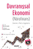 Davranışsal Ekonomi &#40;Nörofinans&#41; Kavram – Teori – Uygulama