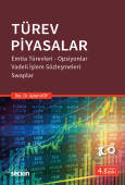 Türev Piyasalar Emtia Türevleri, Opsiyonlar, Vadeli İşlem Sözleşmeleri, Swaplar