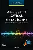 Matlab UygulamalıSayısal Sinyal İşleme<br /> Örnekleme – Filtre Tasarımı – Ayrık Fourier Dönüşüm