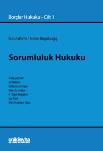 Sorumluluk Hukuku - Borçlar Hukuku Cilt 1