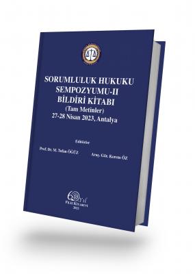 Sorumluluk Hukuku Sempozyumu-II Bildiri Kitabı