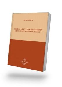 Sosyal Medya Etkileyicisinin Özel Hukuk Sorumluluğu