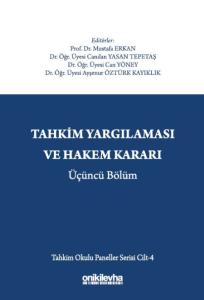 Tahkim Yargılaması ve Hakem Kararı Üçüncü Bölüm
