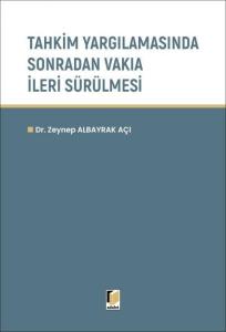 Tahkim Yargılamasında Sonradan Vakıa İleri Sürülmesi