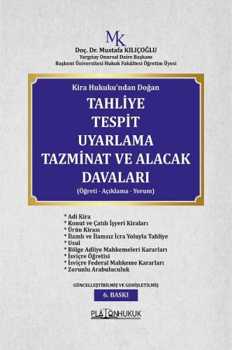 Kira Hukuku'ndan Doğan Tahliye Tespit Uyarlama Tazminat ve Alacak Davaları