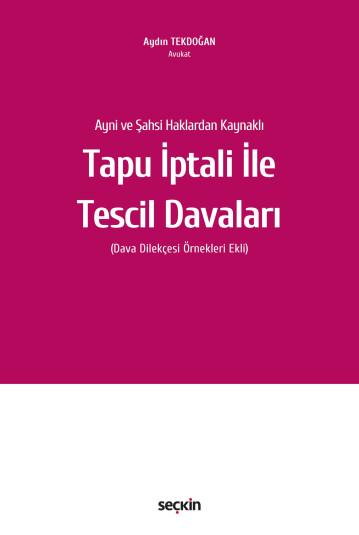 Tapu İptali ve Tescili Davaları
