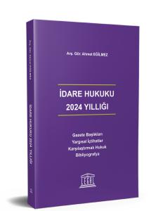 İdare Hukuku 2024 Yıllığı