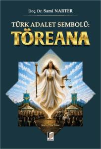 Türk Adalet Sembolü: Töreana