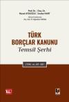 Türk Borçlar Kanunu Temsil Şerhi