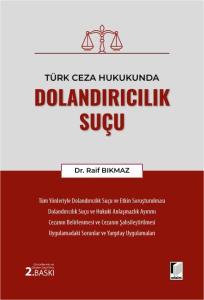Türk Ceza Hukukunda Dolandırıcılık Suçu