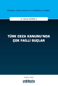 Türk Ceza Kanunu'nda Çok Failli Suçlar