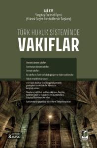 Türk Hukuk Sisteminde Vakıflar