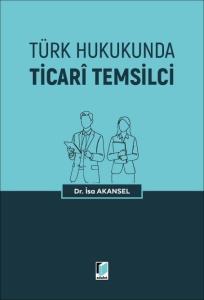 Türk Hukukunda Ticari Temsilci