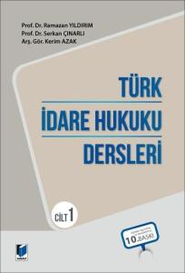 Türk İdare Hukuku Dersleri - Cilt 1