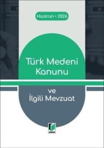 Türk Medeni Kanunu ve İlgili Mevzuat