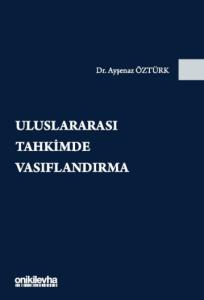 Uluslararası Tahkimde Vasıflandırma