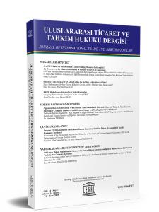 Legal Uluslararası Ticaret ve Tahkim Hukuku Dergisi 2026 Yılı Aboneliği ( 2 Sayı )