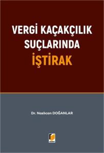 Vergi Kaçakçılık Suçlarında İştirak