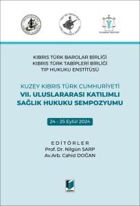 VII. Uluslararası Katılımlı Sağlık Hukuku Sempozyumu
