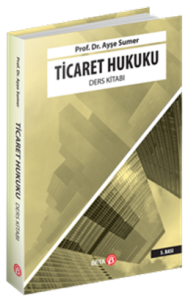Ticaret Hukuku Ders Kitabı